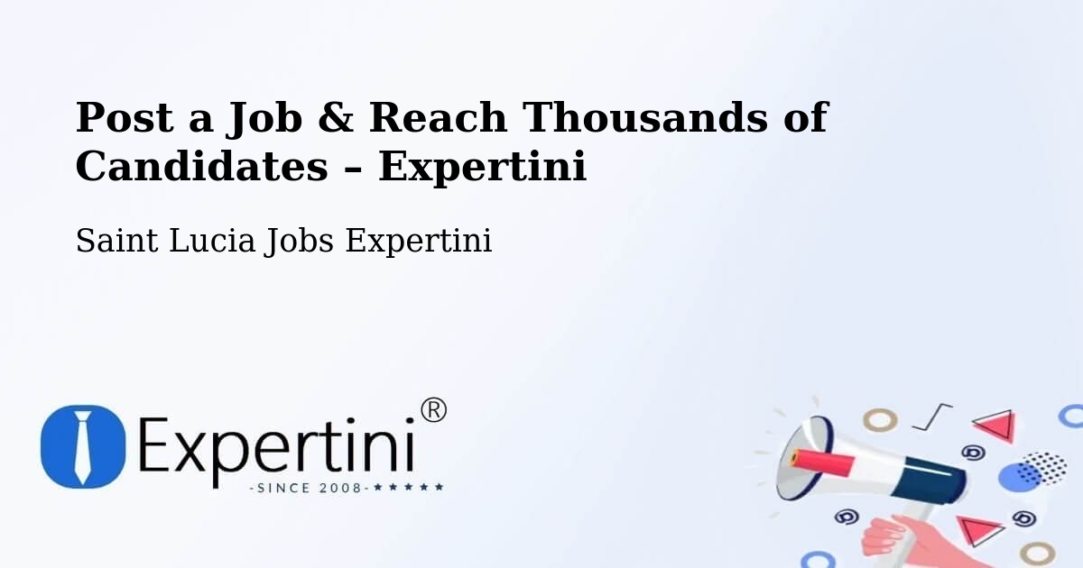 Post a Job in Banse – Hire the Right Talent - Banse, Saint Lucia Jobs Expertini