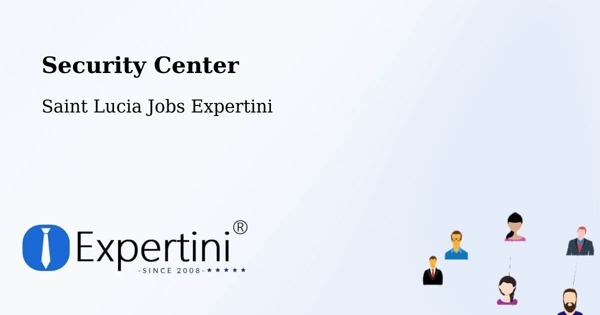 Security & Compliance – Banse - Saint Lucia Jobs Expertini